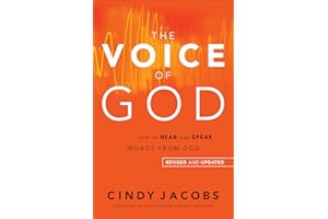 The Voice of God: How to Hear and Speak Words from God