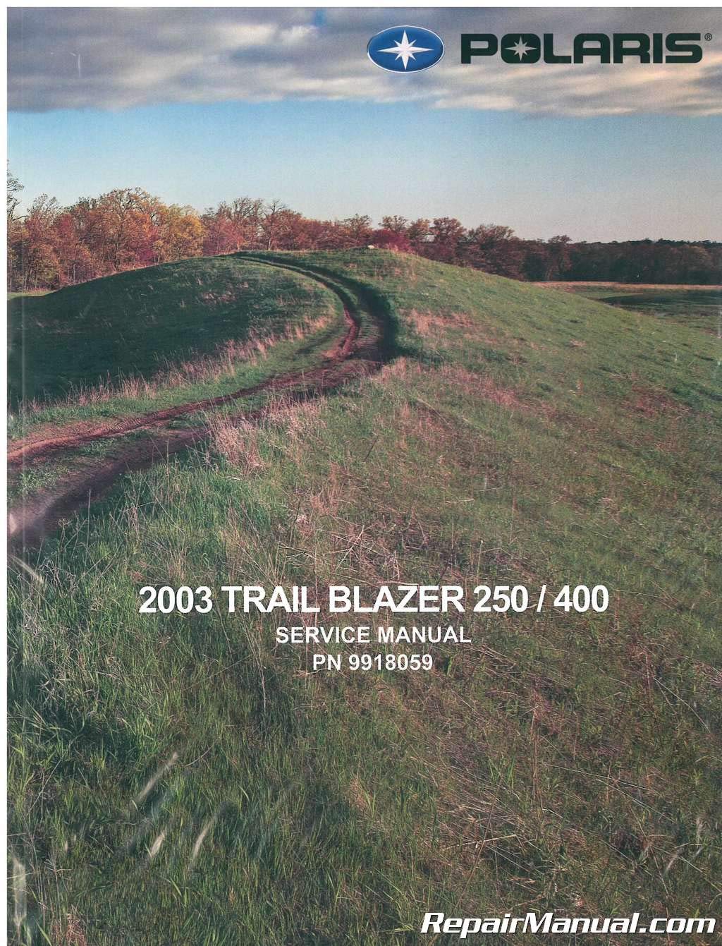 9918059 2003 Polaris Trailblazer 250 400 ATV Service Manual: Manufacturer:  Amazon.com: Books