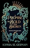 A Promise so Bold and Broken