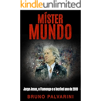 MÍSTER MUNDO: Jorge Jesus, o Flamengo e o incrível ano de 2019 (Portuguese Edition) book cover
