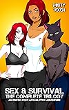 Sex & Survival - The Complete Trilogy: An Erotic