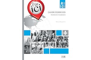 Par ici - Cahier d'exercices, Niveau A1 / 1-2: Grammaire et vocabulaire
