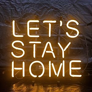 Let's Stay Home Acrylic Board Neon Sign 42cm32cm Real Glass Neon Sign Light for Beer Bar Pub Garage Room.