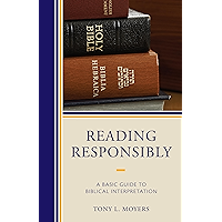 Reading Responsibly: A Basic Guide to Biblical Interpretation book cover