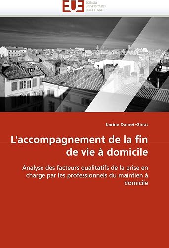 Download L''accompagnement de la fin de vie à domicile PDF