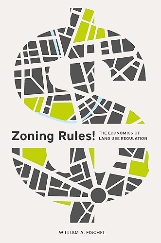 Download Zoning Rules!: The Economics of Land Use Regulation (English Edition) PDF