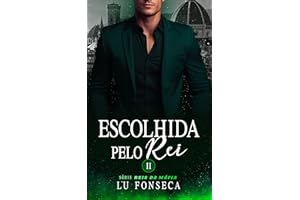 Escolhida pelo Rei (Reis da Máfia Livro 2) (Portuguese Edition)