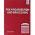 File Organization and Processing