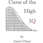 Curse of the High IQ