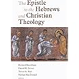 The Epistle to the Hebrews and Christian Theology