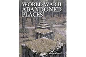 World War II Abandoned Places