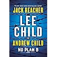 No Plan B: A Jack Reacher Novel
