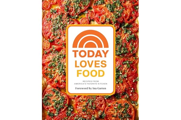 Today Loves Food: Recipes from America’s Favorite Kitchen
