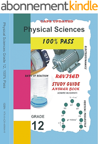 Download Physical Sciences Grade 12 Answer Book CAPS UPDATED: Physical Sciences Made Simple (100% PASS SERIES) (English Edition) PDF