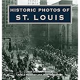 Historic Photos of St. Louis