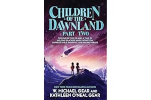 Children of the Dawnland: Part Two (A Historical Fantasy Novel)