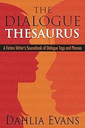 The Dialogue Thesaurus: A Fiction Writer's