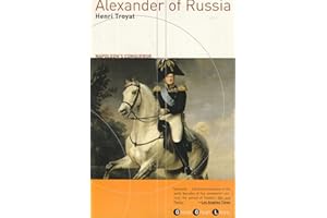 Alexander of Russia: Napoleon's Conqueror