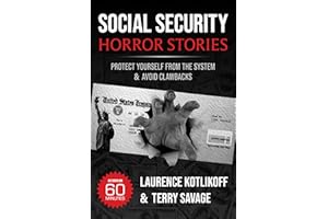 Social Security Horror Stories: Protect Yourself from the System -- and Avoid Clawbacks