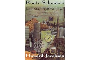 Roots Schmoots: Journeys Among Jews