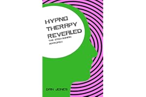 The Ericksonian Approach (Hypnotherapy Revealed Book 2)