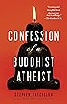 Confession of a Buddhist Atheist