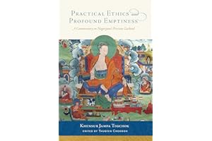 Practical Ethics and Profound Emptiness: A Commentary on Nagarjuna's Precious Garland