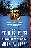 The Tiger: A True Story of Vengeance and Survival