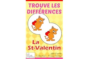 Trouve les différences - La St-Valentin (Collection - Trouve l'erreur t. 6) (French Edition)