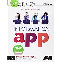 Scaricare Informatica app. Vol. unico. Per le Scuole superiori. Con e-book. Con espansione online. Con CD-ROM PDF Gratis