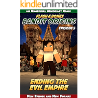 Ending the Evil Empire: Kids Adventure Comics (Bandit Origins Book 5) book cover