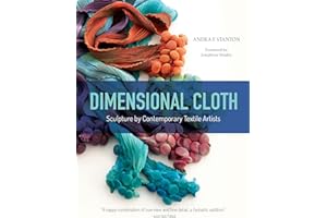 Dimensional Cloth: Sculpture by Contemporary Textile Artists