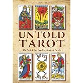 Untold Tarot: The Lost Art of Reading Ancient Tarot