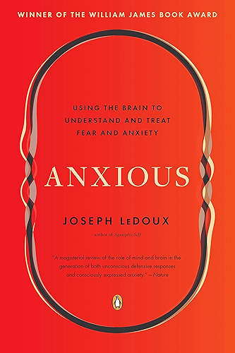 Download Anxious: Using the Brain to Understand and Treat Fear and Anxiety (English Edition) PDF