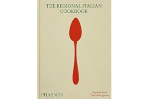 The Regional Italian Cookbook: Recipes from The Silver Spoon