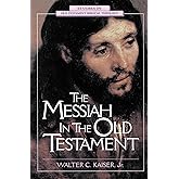 Messiah in the Old Testament, The