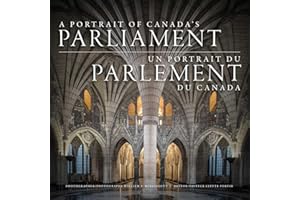 A Portrait of Canada’s Parliament