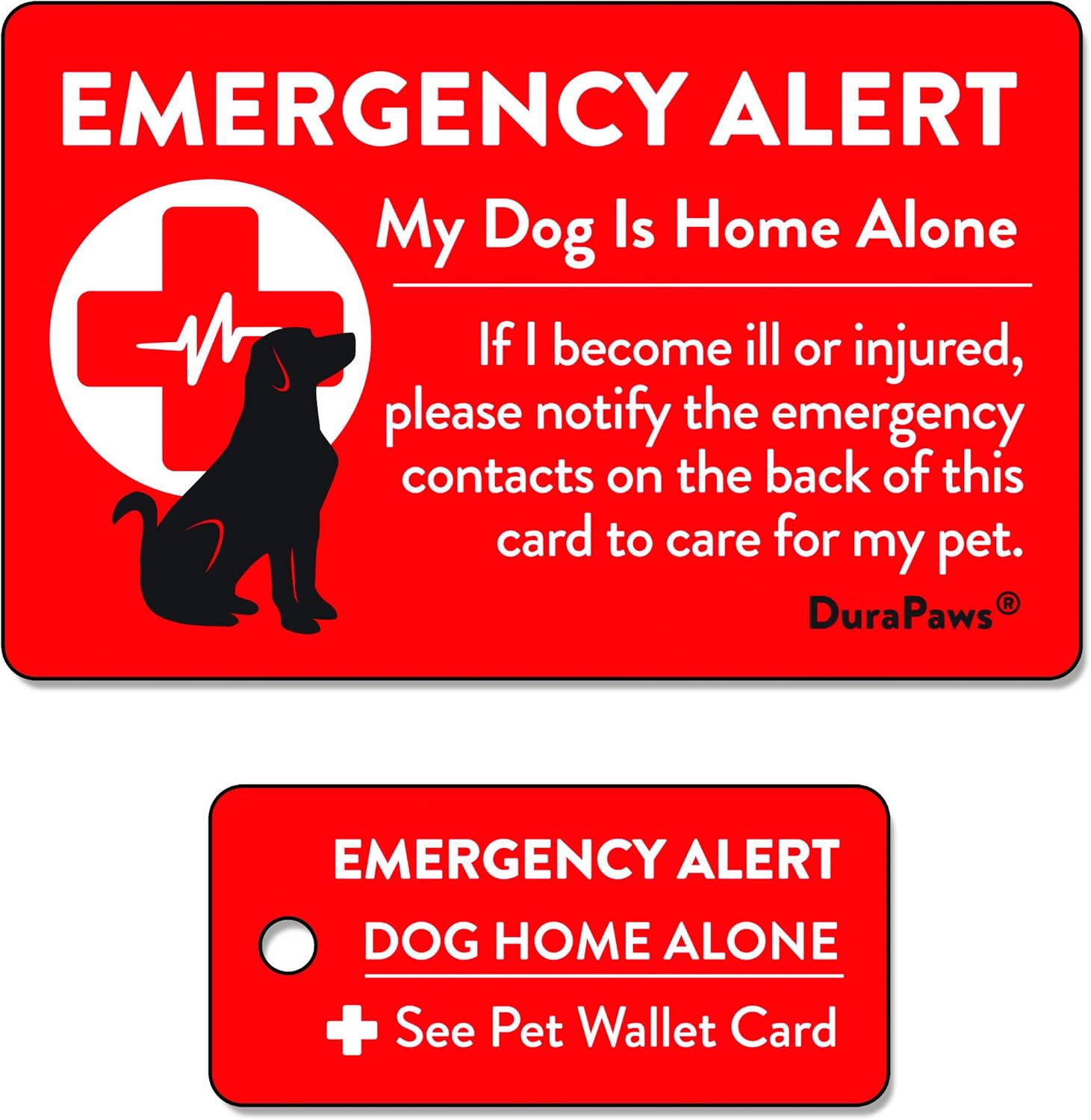 DuraPaws Pets, Dogs & Cats are Home Alone Alert Emergency Plastic Contact Wallet Card and Key Tag (Writable Surface on Back Side of Card)