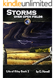 Storms Over Open Fields (Life of Riley Book 2)