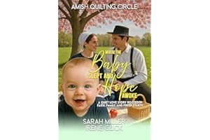 Where the Baby Slept and Hope Awoke (The Amish Quilting Circle Book 35)