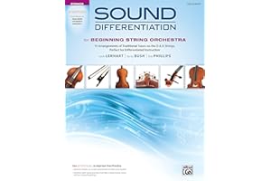 Sound Differentiation for Beginning String Orchestra: Cello/Bass Book: 15 Arrangements of Traditional Tunes on the D & A Strings, Perfect for ... (Sound Innovations for String Orchestra)