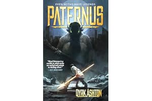 Paternus: Rise of Gods (The Paternus Trilogy Book 1)
