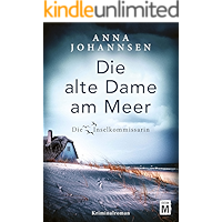 Die alte Dame am Meer (Die Inselkommissarin 3) (German Edition) book cover