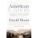 The American Canon: Literary Genius from Emerson to Pynchon
