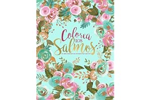 Colorea los Salmos: Un libro cristiano de colorear para adultos