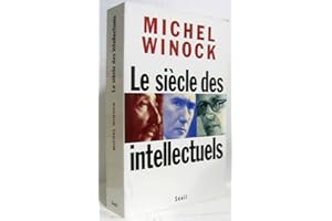 Siècle des intellectuels (Le)