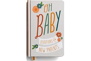 Oh, Baby! Devotions for New Parents
