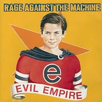 Evil Empire: Rage Against the Machine, Rage Against the Machine