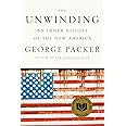 The Unwinding: An Inner History of the New America