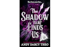 The Shadow That Finds Us: Volume 3 (Descent into Darkness)
